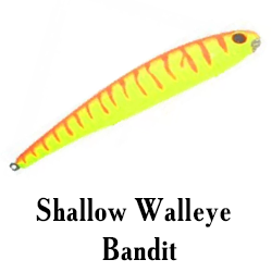 Shallow Walleye Bandit